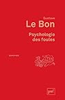 Psychologie des foules par Le Bon