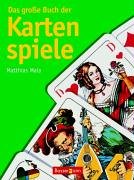 Preisvergleich Produktbild Das große Buch der Kartenspiele