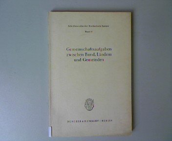 Gemeinschaftsaufgaben zwischen Bund, Ländern und Gemeinden
