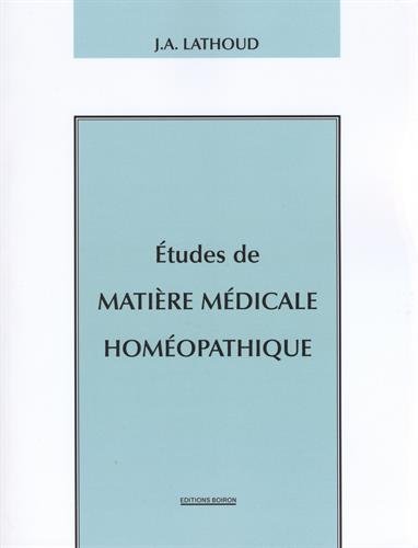 Download Etudes de matière médicale homéopathique