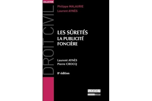 Les sûretés: La publicité foncière