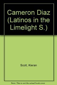 Cameron Diaz (Latinos in the Limelight)