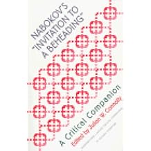 Invitation to a Beheading: A Critical Companion (NWP/AATSEEL Critical Companions to Russian Literature)