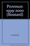 Provence : Edition 1999-2000