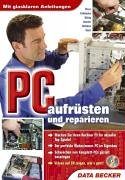 Download Pc aufrüsten und reparieren, m. CD-ROM Download Pc aufrüsten und reparieren, m. CD-ROM