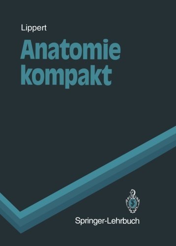 Anatomie kompakt (Springer-Lehrbuch) (German Edition) by Lippert, Herbert (1994) Paperback gratuit