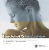 Image de Beweglichkeit für Mund und Kiefer: Feldenkrais-Lektionen für die Funktion des Kiefergele