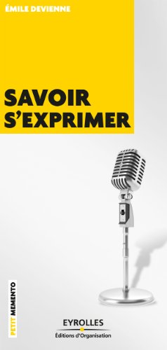 Savoir s'exprimer Savoir s'exprimer