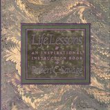 Life Lessons: An Inspiration Instructional Book by 