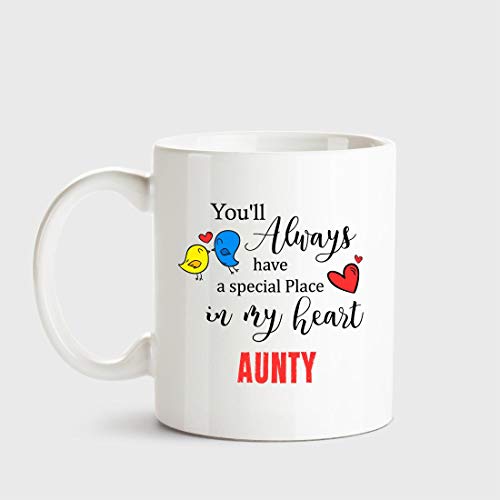 Huppme Aunty Always Have a Special Place in My Heart Love White Coffee Name Ceramic Mug