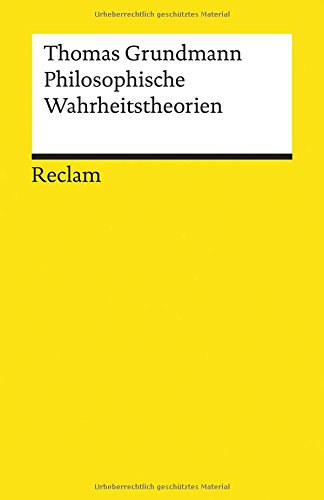 Preisvergleich Produktbild Philosophische Wahrheitstheorien (Reclams Universal-Bibliothek)