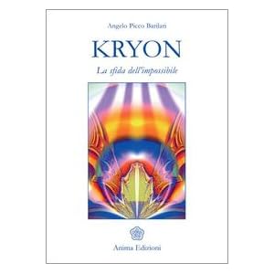 Kryon. La sfida dell'impossibile