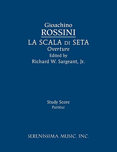 La Scala di Seta Overture: Study score