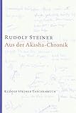 Aus der Akasha-Chronik (Rudolf Steiner Taschenbücher aus dem Gesamtwerk) by