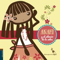 Anahí y el silencio de la selva: 1 (Mensajeros de Igüi)