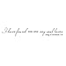 Produktbild I Have Found The One My Soul loves (Song Of Solomon 3: 4) – Wandsticker Zitat Christ Bibel Aufkleber Art Aufkleber Home Decor, Vinyl, custom, 8"x59"