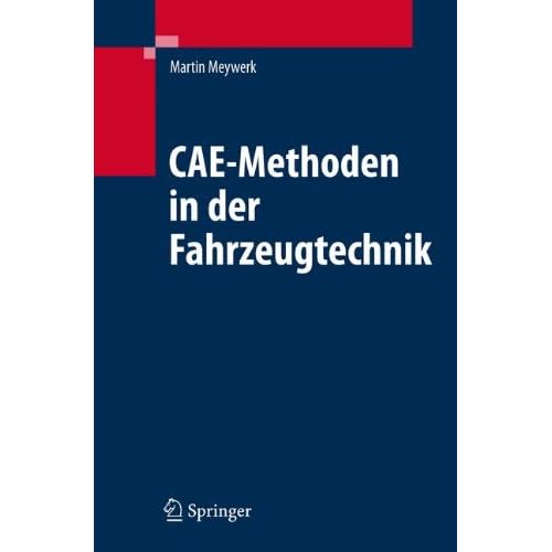 [PDF] Download CAE-Methoden in der Fahrzeugtechnik Kostenlos