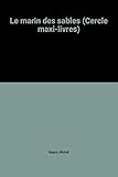 Le marin des sables (Cercle maxi-livres)