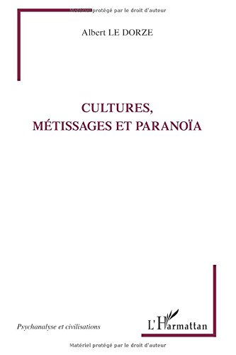 Download Cultures, métissages et paranoïa Download Cultures, métissages et paranoïa