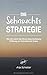 Die Sehnsuchtsstrategie: Wie Sie durch berufliche Neuorientierung Erfüllung und Zufriedenheit finden by 