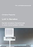 Image de Lost in Narration. Narrativ komplexe Serienformate in einem transmedialen Umfeld (Film- und Medienwi