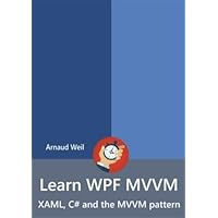 Cheap Books Learn Wpf Mvvm Xaml C And The Mvvm Pattern - 