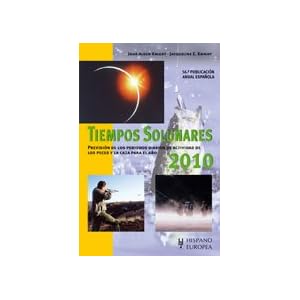 Tiempos solunares 2010 / Solunar Tables: Prevision de los periodos diarios de actividad de los peces y la caza