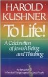 To Life!: A Celebration of Jewish Being and Thinking
