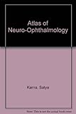 Image de Atlas Of Neuro-ophthalmology