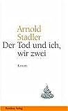 Cover zum Buch Der Tod und ich, wir zwei