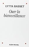 Oser la bienveillance