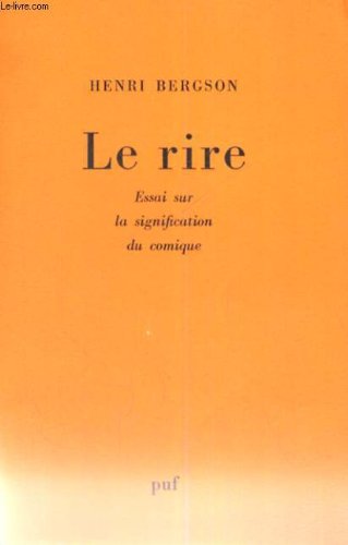 Le  rire essai sur la signification du comique