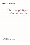 Image de L'horreur politique : L'Etat contre la société