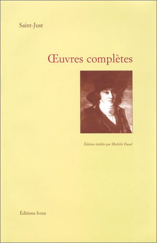Download Oeuvres complètes : Saint Just Download Oeuvres complètes : Saint Just
