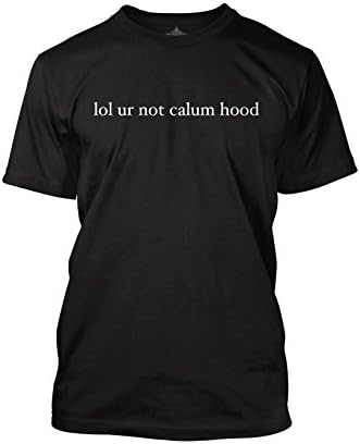 LOL UR NOT CALUM HOOD T SHIRT Black-XLarge