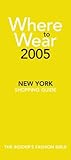 Image de Where To Wear 2005: The Insider's Guide to New York Shopping