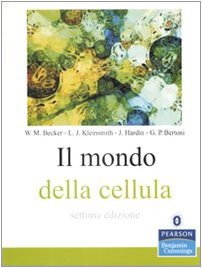 Il mondo della cellula Il mondo della cellula