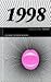 50 Jahre Popmusik - 1998. Buch und CD. Ein Jahr und seine 20 besten Songs by 