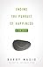 Ending the Pursuit of Happiness: A Zen Guide (English Edition) by 