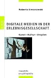 Cover zum Buch Digitale Medien in der Erlebnisgesell...