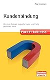 Pocket Business. Kundenbindung: Wie man Kunden begeistern und langfristig gewinnen kann (Cornelsen Scriptor - Pocket Business) by 