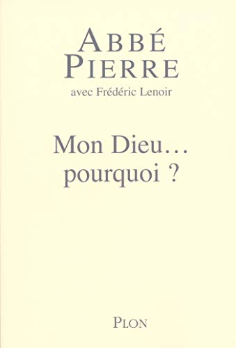 Mon Dieu... pourquoi ? (Hors Collection) Mon Dieu... pourquoi ? (Hors Collection)