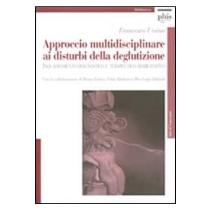 Approccio multidisciplinare ai disturbi della deglutizione. Inquadramento diagnostico