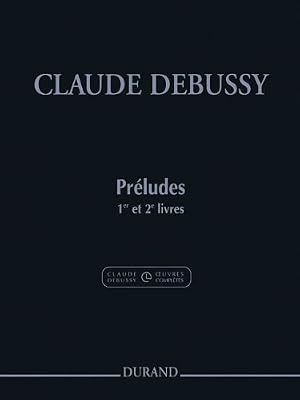 Editions Durand Préludes (Livres Nos1-2) - Piano