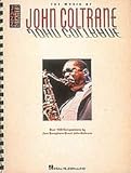  HAL LEONARD THE MUSIC OF JOHN COLTRANE Jazz&Blues Noten Saxophon