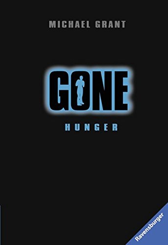 Gone, Band 2: Hunger