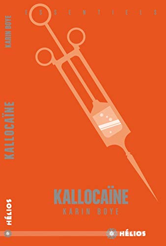 Kallocaine : roman du XXIe siècle