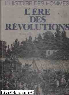 couverture de : L'ERE DES REVOLUTIONS