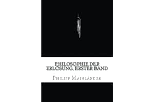 Philosophie der Erlösung, Erster Band