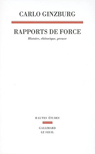 Télécharger Rapports de force : Histoire, rhétorique, preuve PDF Livre eBook France Télécharger Rapports de force : Histoire, rhétorique, preuve PDF Livre eBook France
